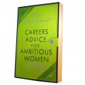 Career Advice for Ambitious Women