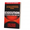 Execution: The Discipline of getting things done