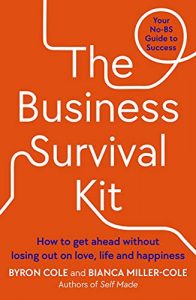The Business Survival Kit: Your No-BS Guide to Success | Byron Cole and Bianca Miller-Cole