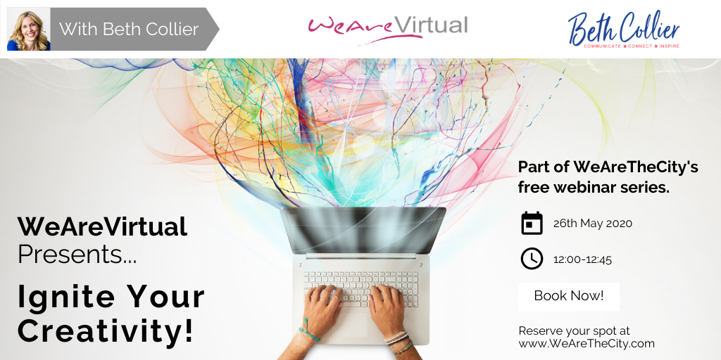 WeAreVirtual - Ignite your creativity webinar with Beth Collier