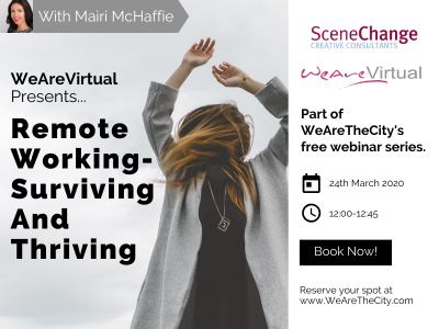 WeAreVirtual - Remote Working - Surviving and thriving webinar with Mairi McHaffie