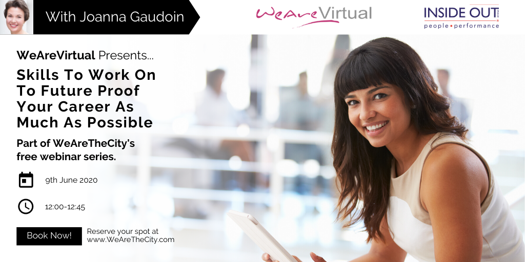 WeAreVirtual - Skills to Work on to Future Proof your Career as much as possible webinar with Joanna Gaudoin