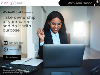 WeAreVirtual - Take ownership of your career, and do it with purpose webinar with Terri Duhon
