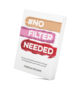 No Filter Needed - Camilla Collins
