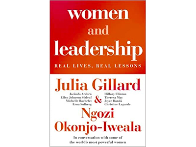 Women and Leadership - Julia Gillard & Ngozi Okonjo-Iweala