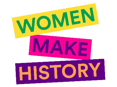 Women Make History campaign