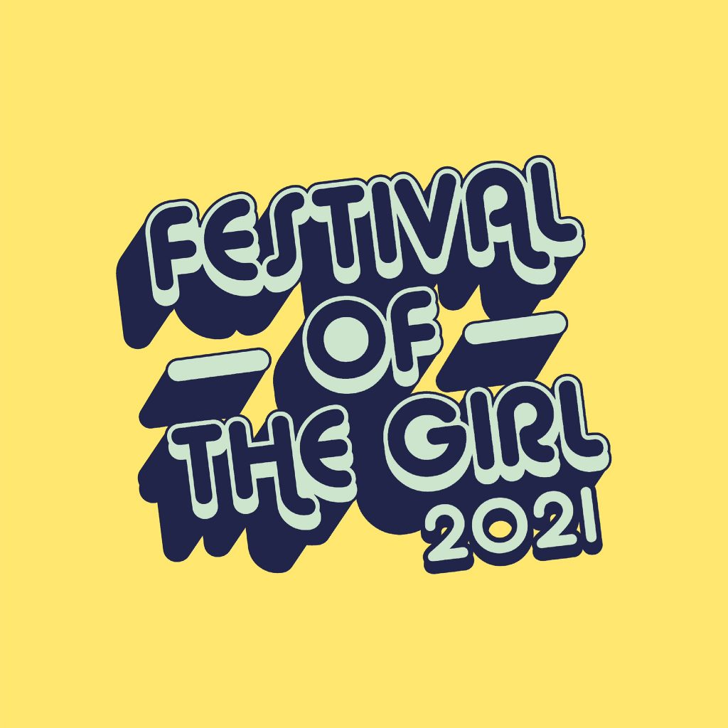 Festival of the Girl 2021