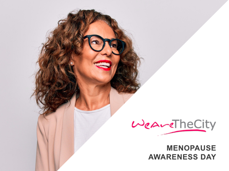 Menopause Awareness Day WeAreTheCity Information, Networking, jobs