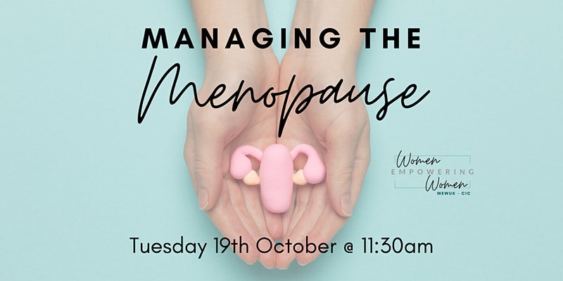 Women empowering women, managing the menopause event
