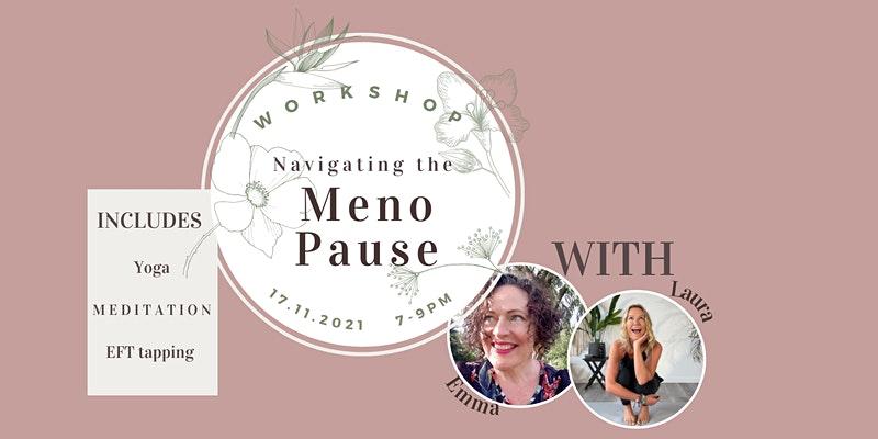 Navigating the Menopause event, The Mat Sanctuary & Emma Arden