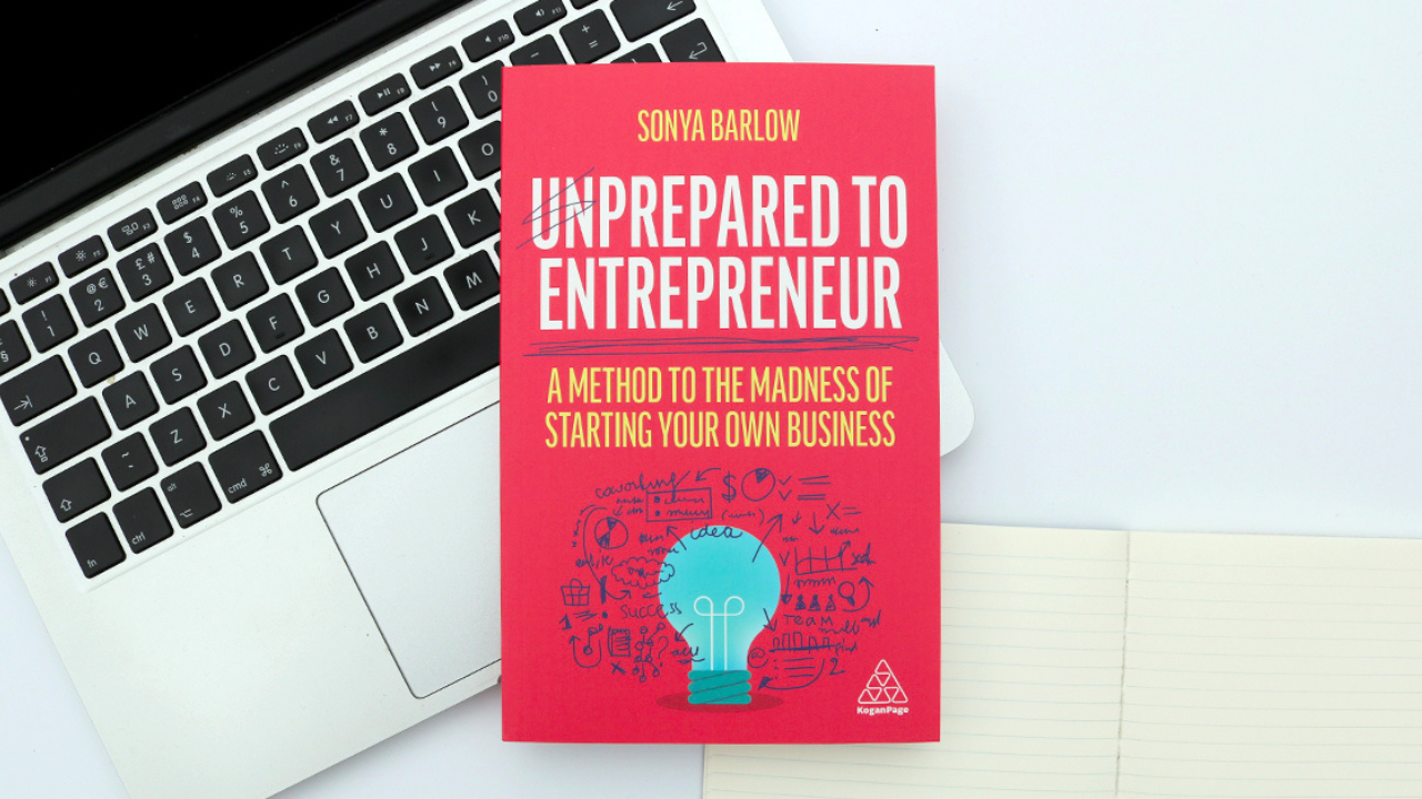 Behind the Cover with Sonya Barlow, Author of Unprepared to Entrepreneur: A Method to the Madness of Starting Your Own Business