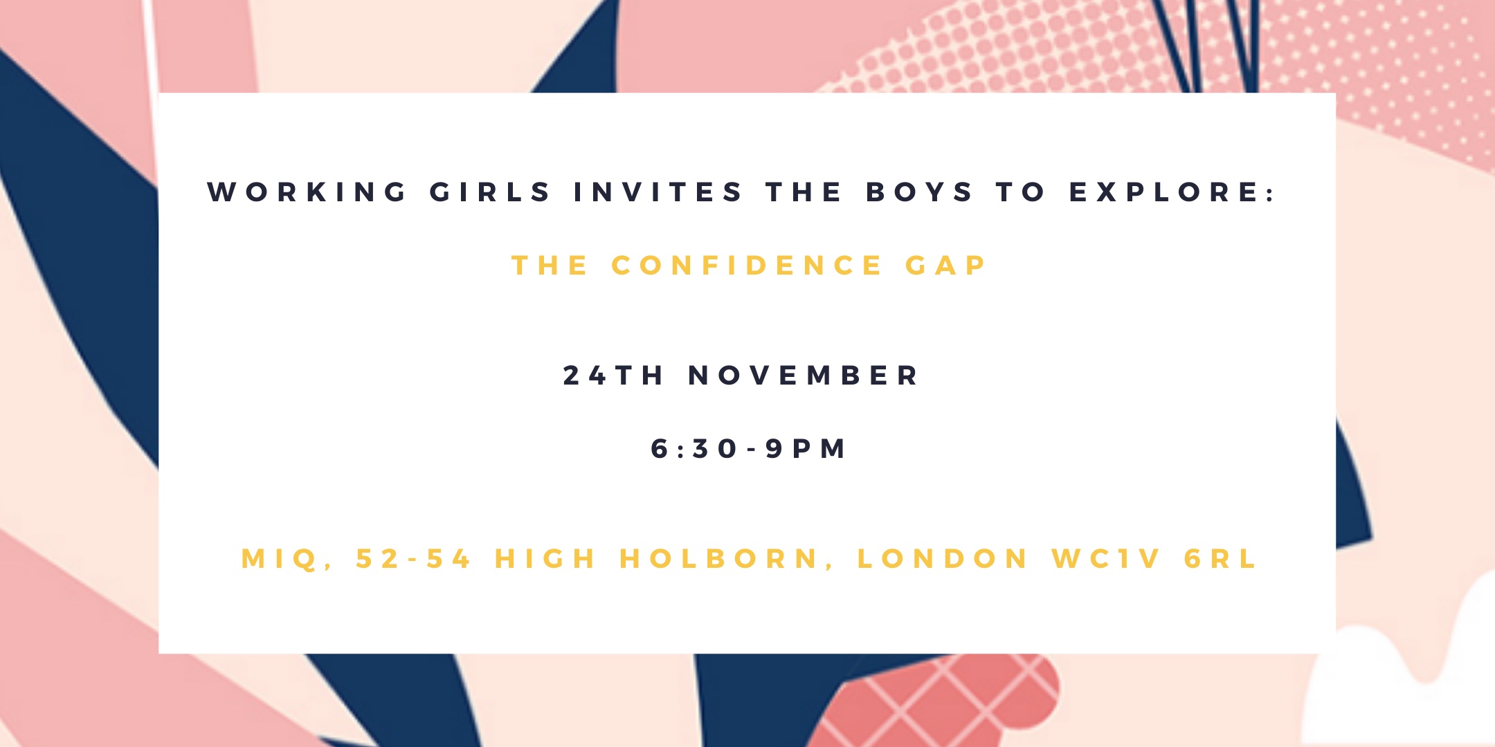 Working Girls, Confidence gap event