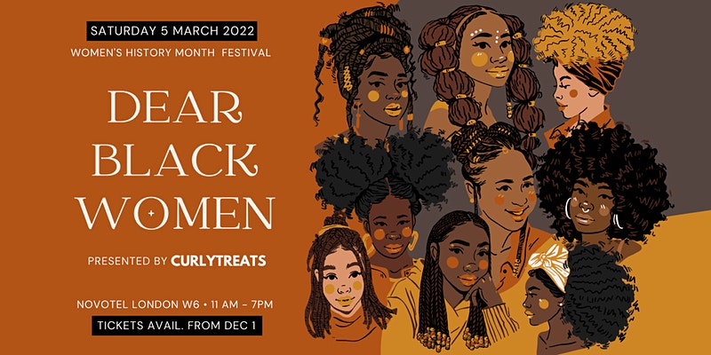 CURLYTREATS presents Dear Black Women: International Women's Day 2022 Fest