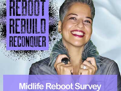 Midlife Maelstrom: Menopause Reboot Survey