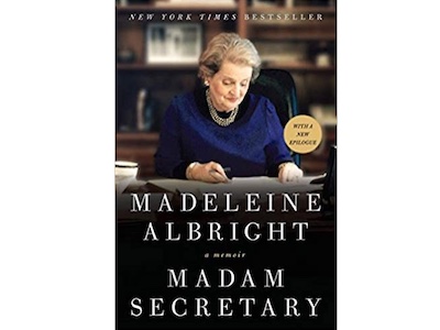 Madam Secretary, a memoir, Madeleine Albright