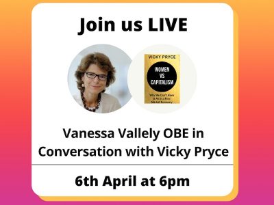 Vanessa Vallely OBE in Conversation with Vicky Pryce