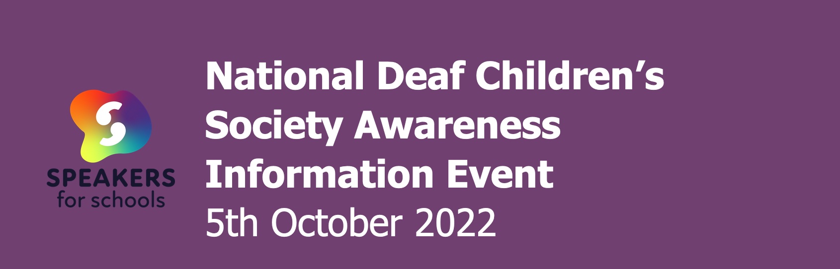 National Deaf Children’s Society Awareness Information Event