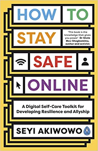 How to Stay Safe Online - Seyi Akiwowo 