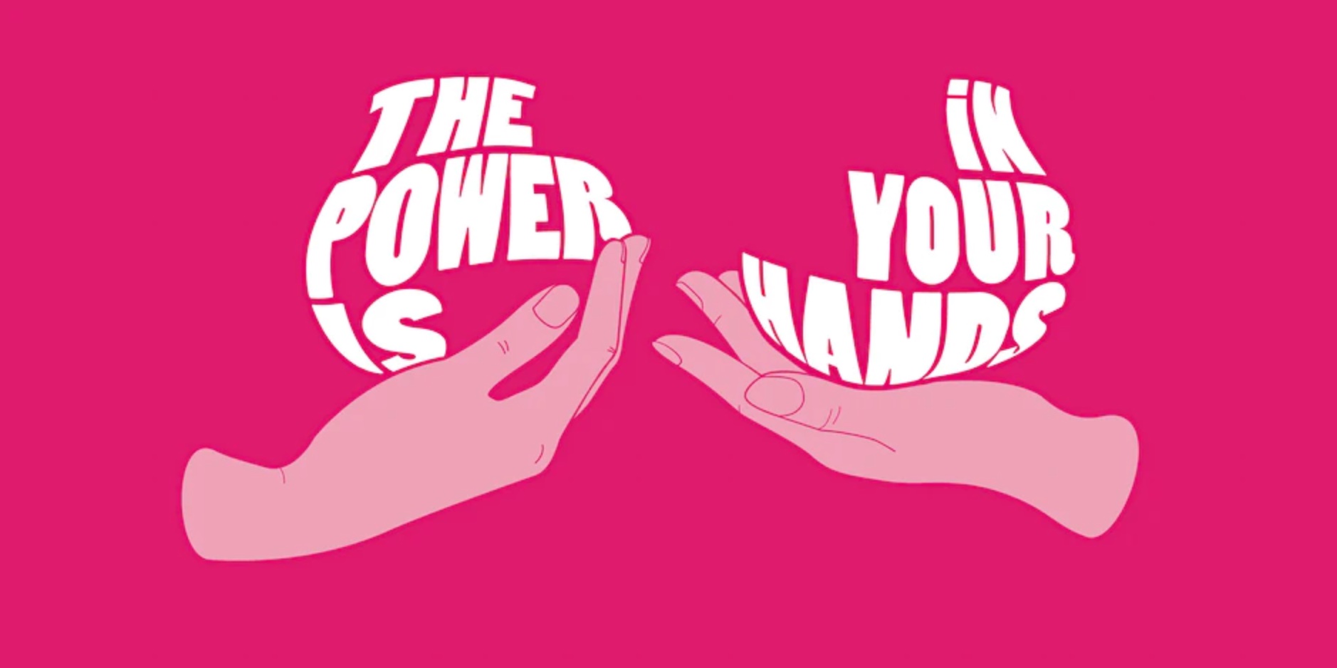 the power is in your hands