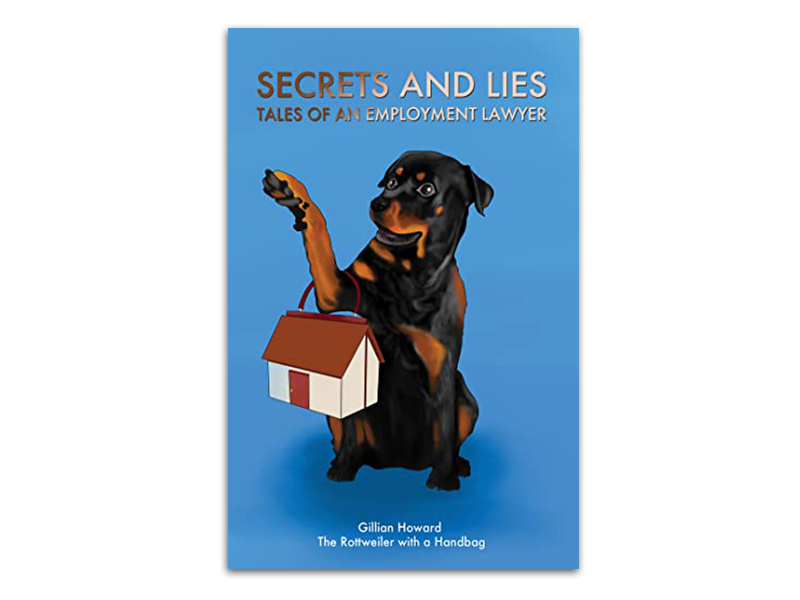 Secrets and Lies – Tales of an Employment Lawyer