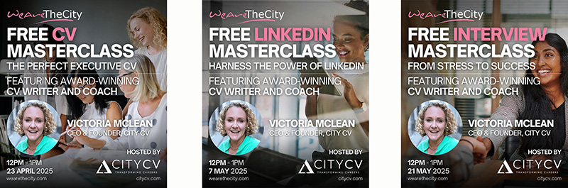 WeAreTheCity & CityCV: Masterclass Series - April-May